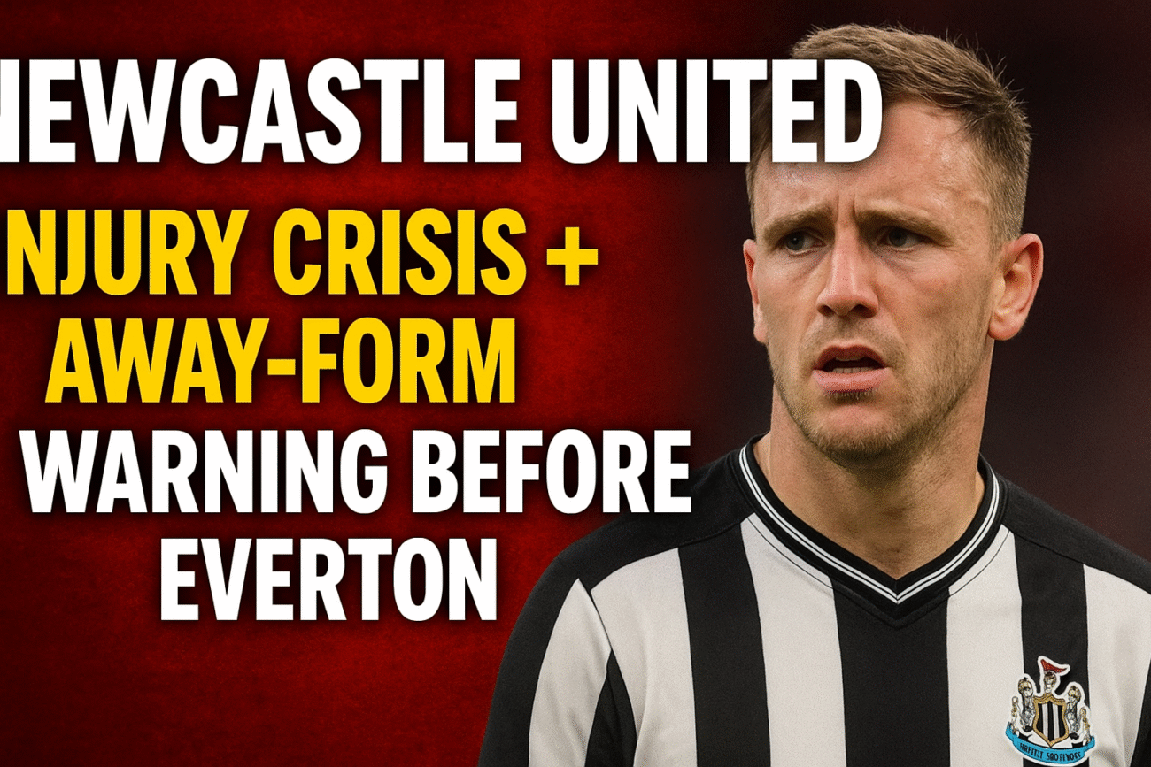 Newcastle United Face Major Injury Concerns Ahead of Critical Everton Clash